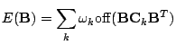 $\displaystyle E(\mathbf{B}) = \sum_k \omega_k {\mathrm{off}}(\mathbf{B}\mathbf{C}_k \mathbf{B}^T)$