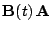 $ \mathbf{B}(t)   \mathbf{A}$