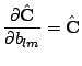 $\displaystyle \frac{\partial\hat{\mathbf{C}}}{\partial b_{lm}} = \hat{\mathbf{C}}$